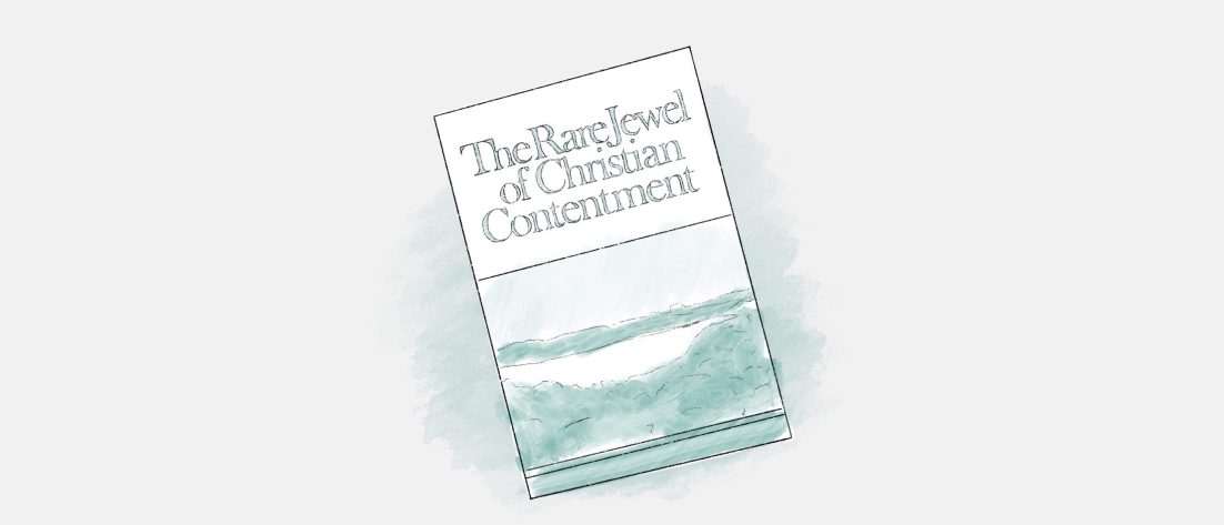 The Rare Jewel of Christian Contentment by Jeremiah Burroughs