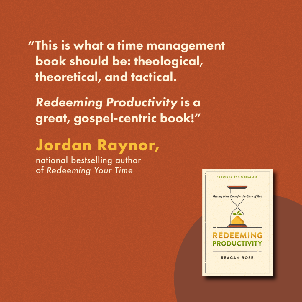 "This is what a time management book should be: theological, theoretical, and tactical. Redeeming Productivity is a great, gospel-centric book!"

Jordan Raynor 
National bestselling author of Redeeming Your Time: 7 Biblical Principles for Being Purposeful, Present, and Wildly Productive